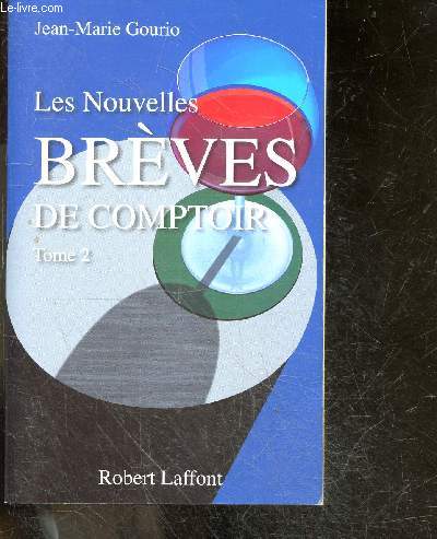 Les Nouvelles Breves De Comptoir - Tome 2