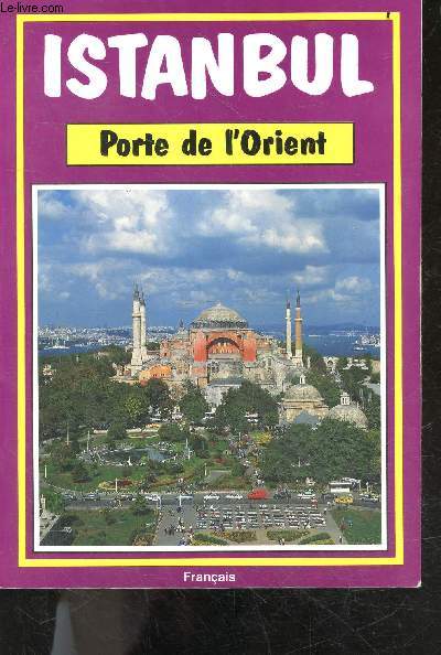 Istanbul porte de l'orient- francais