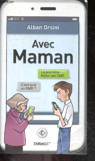 Avec Maman - La premire fiction par SMS