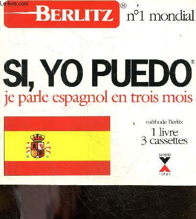 Si, puedo - Je parle espagnol en trois mois - cassettes non incluses