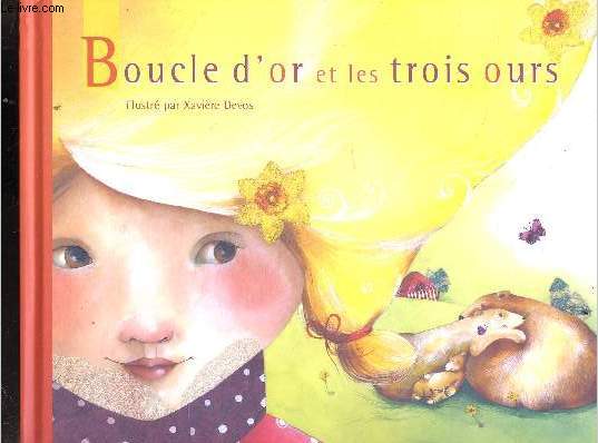 Boucle d'or et les trois ours - Contes et Classiques