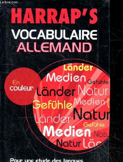 Harrap's - Vocabulaire allemand - en couleur - pour une etude des langues claire et pratique !