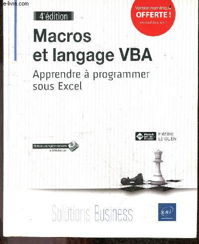 Macros et langage VBA - Apprendre a programmer sous Excel - 4e edition