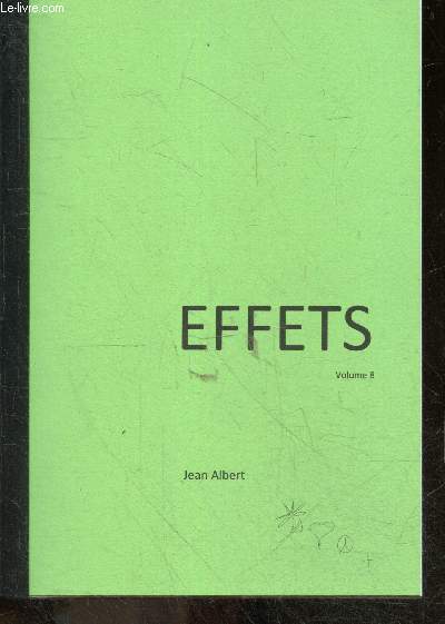 Effets - Volume 8 - Aimer Oxygene Toujours Vivre