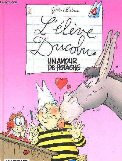 L'eleve Ducobu, tome 6 - Un amour de potache