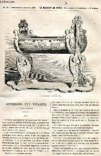 Le magasin du foyer, journal des bonnes lectures - 1867, 3e annee - N14, dimanche 6 octobre 1867- impressions d'un voyageur a l'exposition, les zaporogues, le jour du demenagement, causerie, une race maudite
