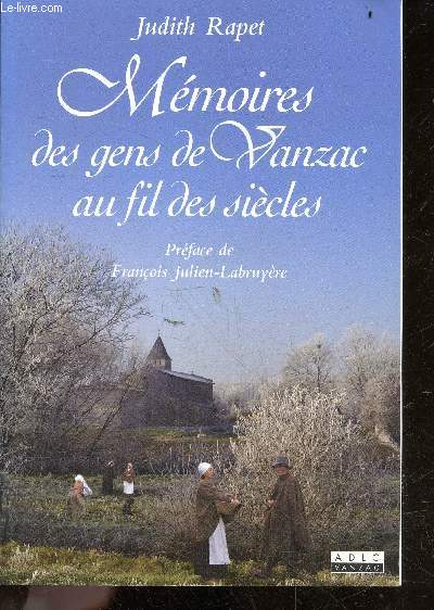 Memoires des gens de vanzac au fil des siecles