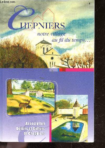 Chepniers - Notre Village au fil du Temps ...