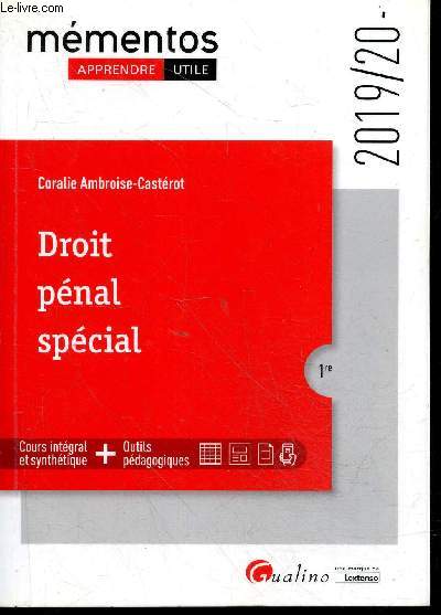 Droit penal special 1re - 2019/20 - Mementos apprendre utile - cours integral et synthetique + outils pedagogiques