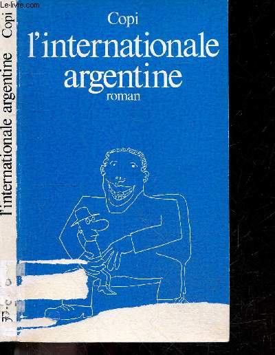 L'Internationale Argentine - roman