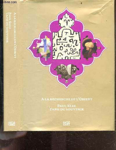 A la recherche de l'Orient - Paul Klee, tapis du souvenir
