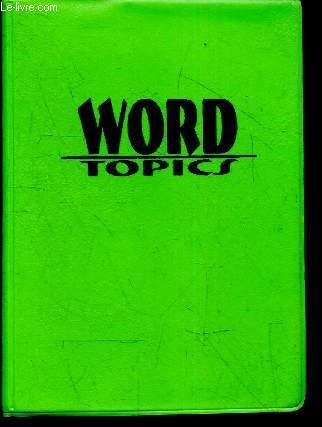 Word topics - acceptance, appreciation, beauty, bitterness, bullying, confusion, criticism, moodiness, respect, lonliness, humor, fear of failure, safety, tolerance, shyness, sensitivity, wisdom, worry, sorrow ...