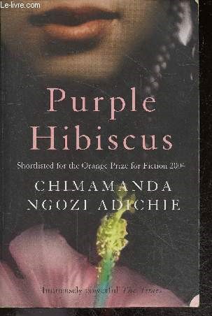 Purple Hibiscus - Novel