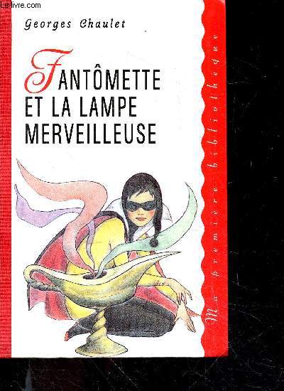 Fantomette Et La Lampe Merveilleuse