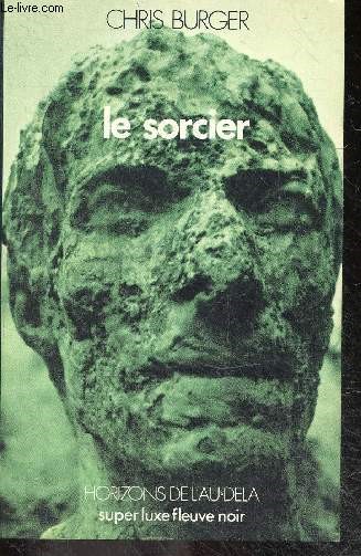 Le sorcier - Collection Horizons de l'au dela n11