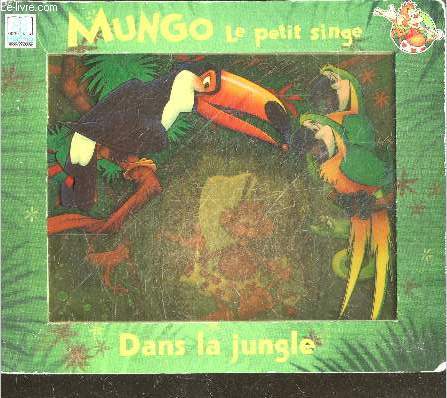 Mungo le petit singe - Dans la jungle
