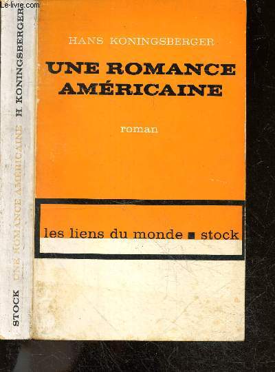 Une romance americaine - Collection Les liens du monde - roman americain