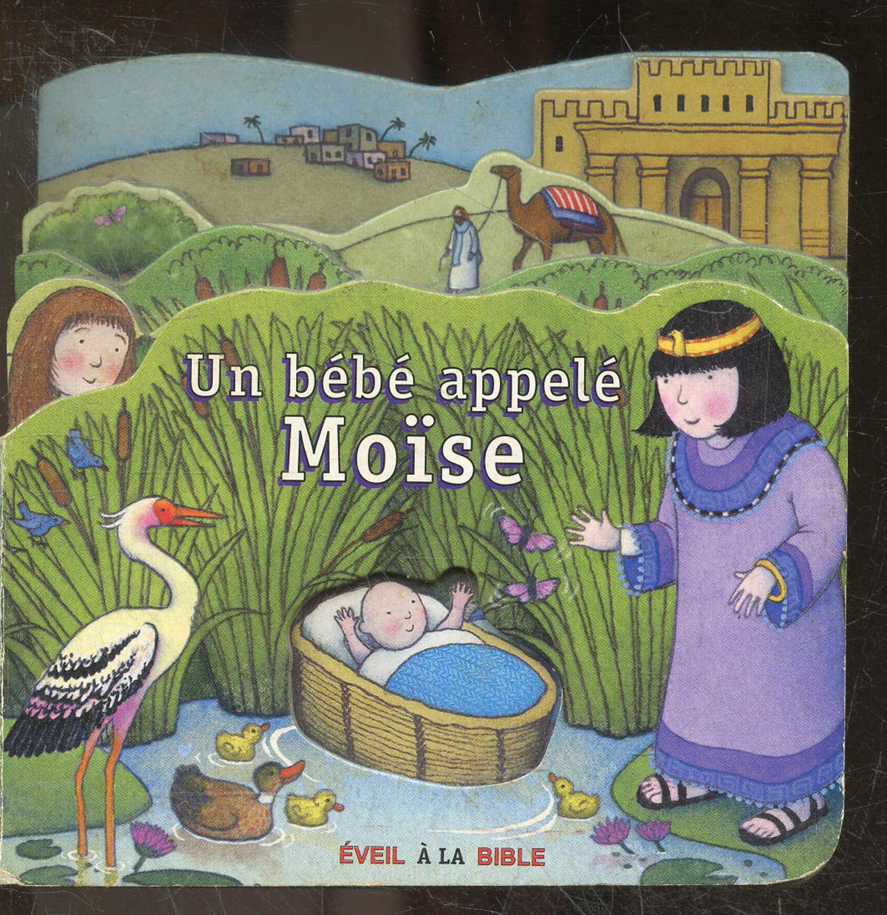 Un bebe appele Moise - Eveil a la Bible - A partir de 10 mois