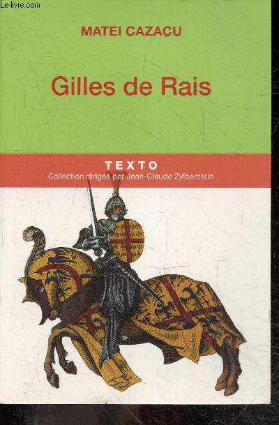 Gilles de Rais - Collection Texto le gout de l'histoire