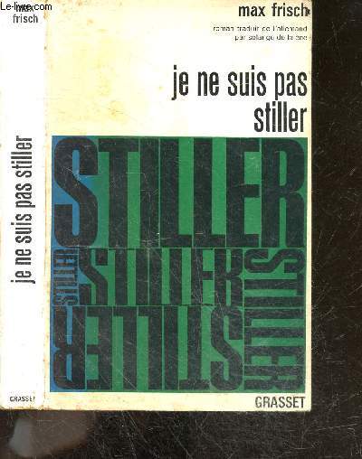 Je ne suis pas stiller - roman