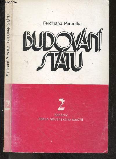 Budovani statu - 2 - zacatky cesko slovenskeho souziti - svarek druhy