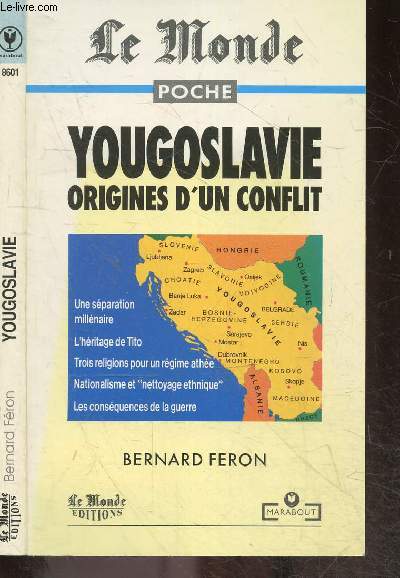 Yougoslavie, origines d'un conflit - collection 