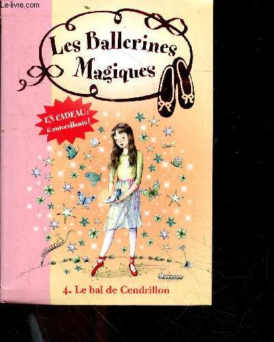 Les ballerines magiques, n4 : le bal de cendrillon - collection 
