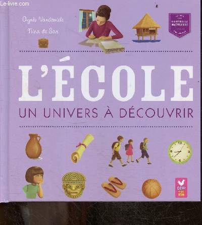 L'ecole un univers a decouvrir - collection C'est moi la maitresse