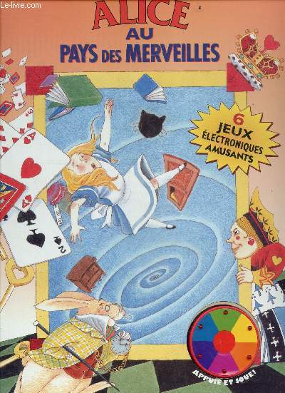 Alice au Pays des Merveilles - Livre-Jeux - 6 jeux electroniques amusants