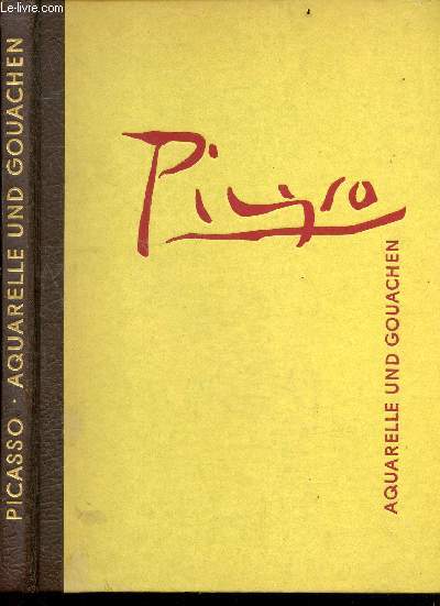 Pablo Picasso Aquarelle und gouachen