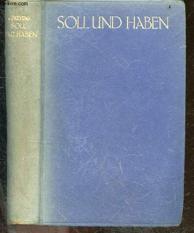 Soll und Haben - Roman in sechs bchern - vollstndige Ausgabe - Berlin W50
