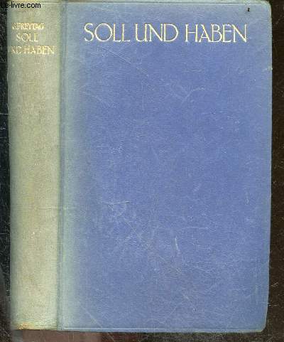 Soll und Haben - Roman in sechs bchern - vollstndige Ausgabe - Berlin W50