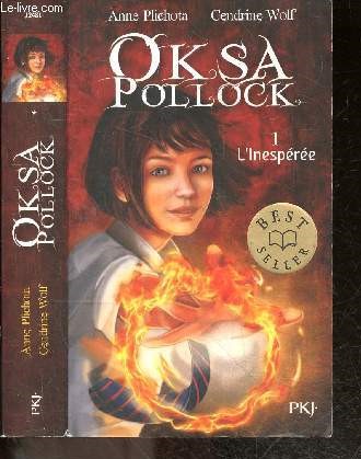 Oksa Pollock - Tome 1 - L'inesperee