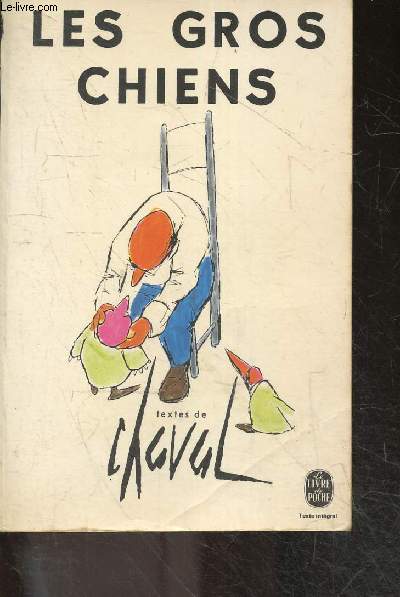 Les gros chiens - texte integral