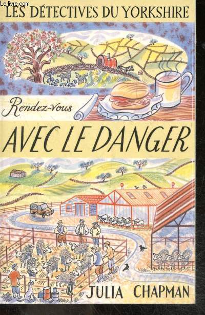 Les Dtectives Du Yorkshire - Rendez-Vous Avec le danger - Collection La bete noire - une enquete de Samson et Delilah, les detectives du Yorkshire