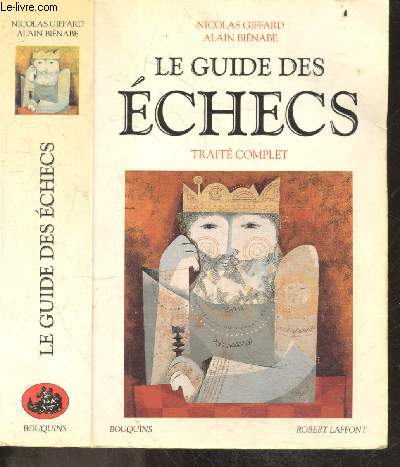 Le guide des echecs - traite complet