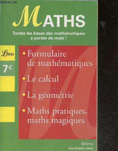 Mathmatiques - Maths, Toutes les bases du calcul  porte de main ! - formulaire de mathematiques- le calcul- la geometrie- maths pratiques, maths magiques