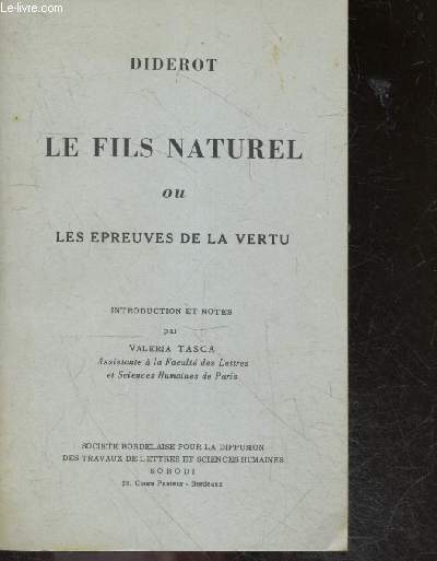 Voltaire, le fils naturel ou les epreuves de la vertu - avec introduction et notes