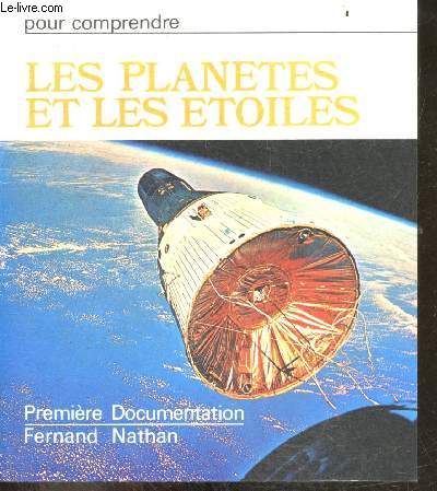 LES PLANETES ET LES ETOILES - Collection pour comprendre