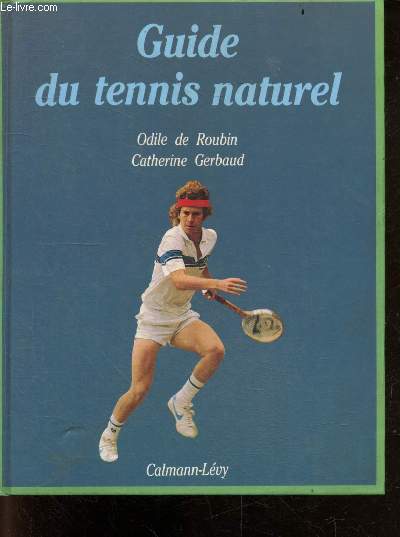 Guide du tennis naturel