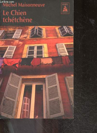 Le Chien tchtchne - roman