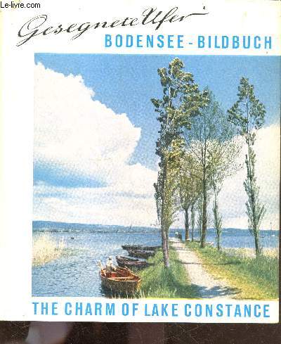 Bodensee Bildbuch - the charm of lake Constance
