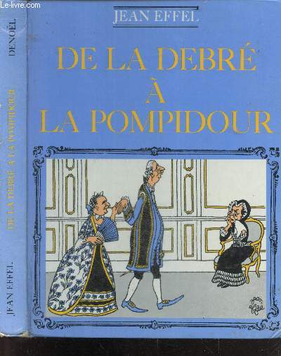 De la Debre a La Pompadour