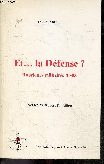 Et ... la defense ? - rubriques militaires 81-88 + envoi de l'auteur