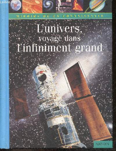 L'univers, Voyage dans l'infiniment grand - Collection : 