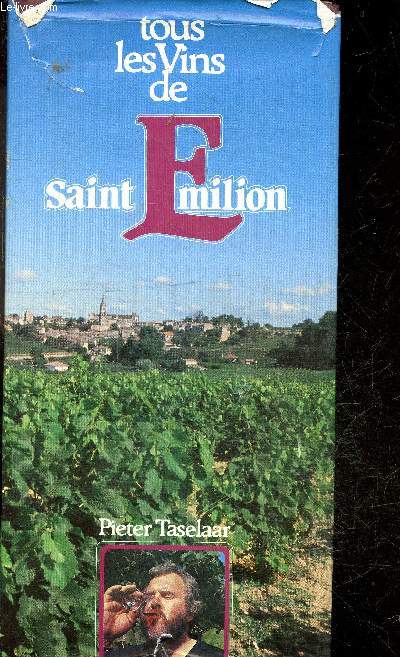 Tous les vins de Saint Emilion