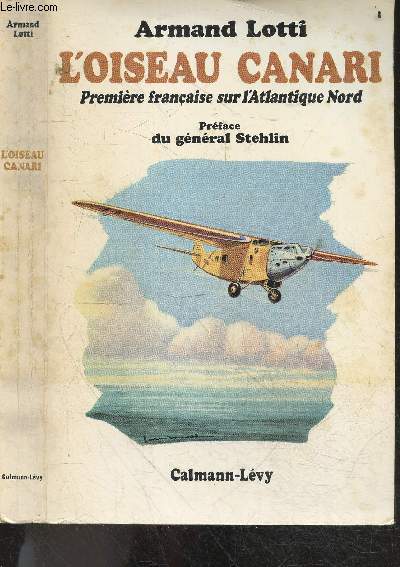 L'oiseau Canari - premiere francaise sur l'atlantique nord