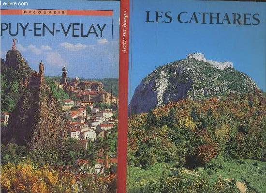 Le puy-en-velay, collection decouvrir + Les cathares, collection arrts sur images - lot de 2 volumes