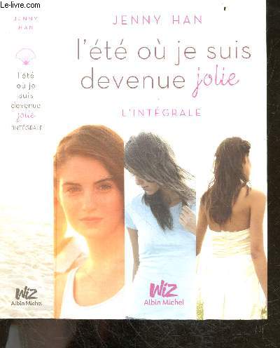 L'Ete ou je suis devenue jolie - L'Integrale