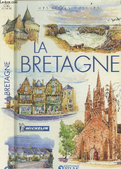 La Bretagne - Mes livres voyages